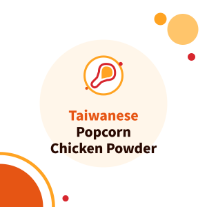 Taiwanese Popcorn Chicken Powder: Marinade, Coating and Pepper Salt Seasoning, and How Overseas Snack Shops Use Them