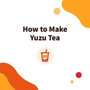 How to Make Yuzu Tea (Korean Citron Tea): What Yuzu Is, How to Brew It, Ratio Basics, Caffeine and Uses in Bubble Tea Shops